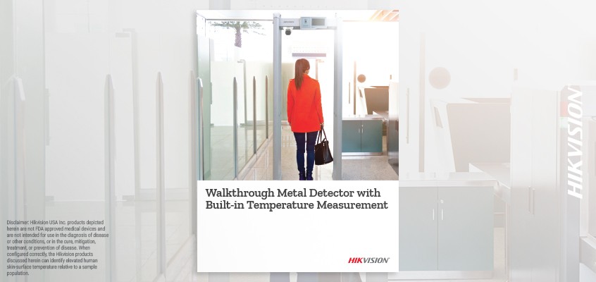 Hikvision Releases New Brochure: Walkthrough Metal Detector with Built-in Temperature Measurement